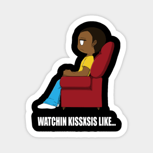 BCG Watching Kissxsis Like T-Shirt Sticker